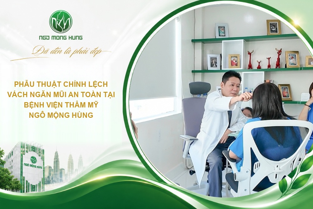 Phẫu thuật chỉnh lệch vách ngăn mũi: Y khoa & Thẩm mỹ tại Bệnh viện Ngô Mộng Hùng